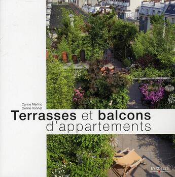 Couverture du livre « Terrasses et balcons d'appartements » de Merlino/Vonnet aux éditions Eyrolles