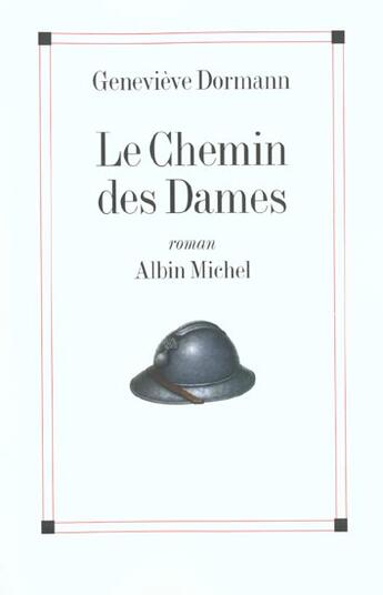 Couverture du livre « Le chemin des dames » de Genevieve Dormann aux éditions Albin Michel