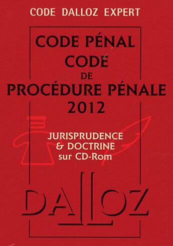 Couverture du livre « Code pénal et procédure pénale (édition 2012) » de  aux éditions Dalloz