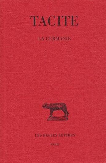 Couverture du livre « La Germanie » de Tacite aux éditions Belles Lettres