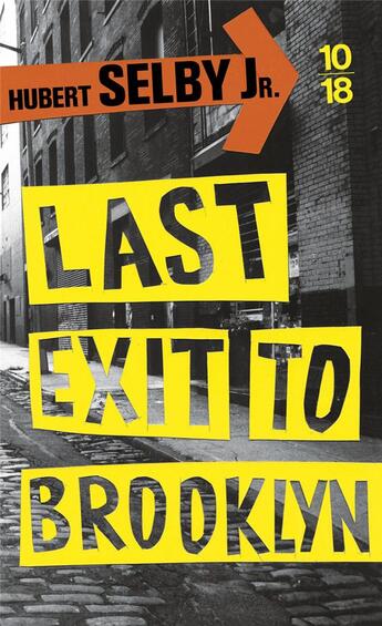 Couverture du livre « Last exit to Brooklyn » de Hubert Jr. Selby aux éditions 10/18