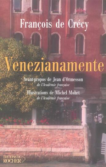 Couverture du livre « Venezianamente » de Crecy Francois aux éditions Rocher