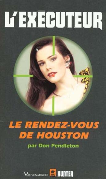Couverture du livre « Executeur Rendez Vous De Houston » de Pendleton-D aux éditions Vauvenargues