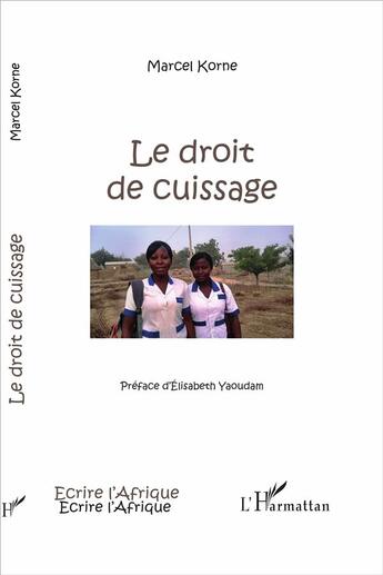 Couverture du livre « Le droit de cuissage » de Marcel Korne aux éditions L'harmattan