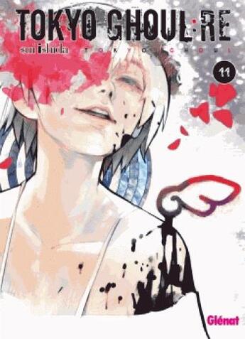 Couverture du livre « Tokyo ghoul : Re Tome 11 » de Sui Ishida aux éditions Glenat