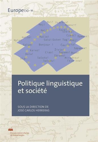 Couverture du livre « Politique linguistique et Société » de Jose Carlos Herreras aux éditions Pu De Valenciennes