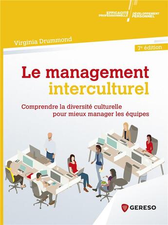 Couverture du livre « Le management interculturel ; comprendre la diversité culturelle pour mieux manager les équipes (7e édition) » de Drummond Virginia aux éditions Gereso