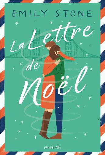 Couverture du livre « La lettre de Noël » de Emily Stone aux éditions Hauteville