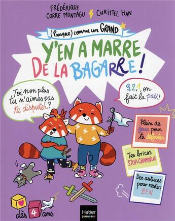 Couverture du livre « (presque) comme un grand - y'en a marre de la bagarre ! des 4 ans » de Corre Montagu/Han aux éditions Hatier