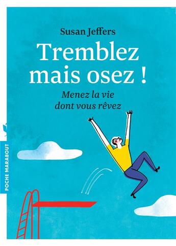 Couverture du livre « Tremblez, mais osez ! » de Susan Jeffers aux éditions Marabout