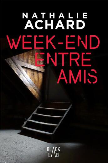 Couverture du livre « Week-end entre amis » de Nathalie Achard aux éditions Marabooks