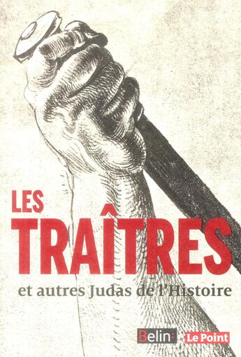 Couverture du livre « Les traîtres et autres Judas de l'Histoire » de  aux éditions Belin