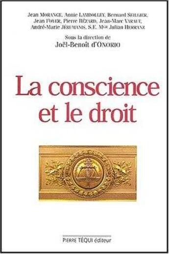 Couverture du livre « La conscience et le droit. Actes du 18ème colloque national » de Collectif et D' Onorio Joël-Benoît aux éditions Tequi