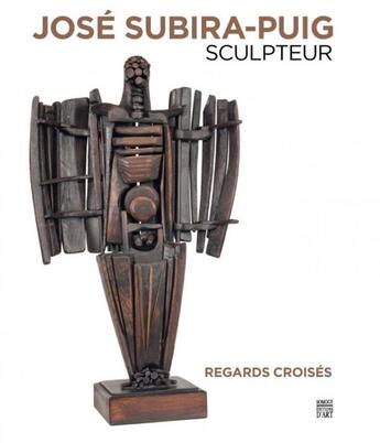 Couverture du livre « José Subira-Puig ; sculpteur » de  aux éditions Somogy