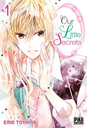 Couverture du livre « Our little secrets Tome 1 » de Ema Toyama aux éditions Pika