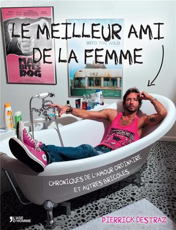 Couverture du livre « Le meilleur ami de la femme » de Pierrick Destraz aux éditions L'age D'homme