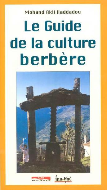 Couverture du livre « Guide de la culture berbère » de Mohand-Akli Haddadou aux éditions Paris-mediterranee