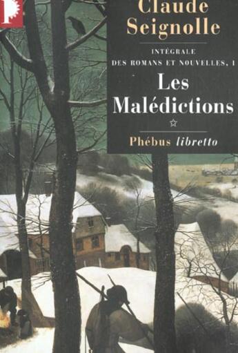 Couverture du livre « Les malédictions Tome 1 » de Claude Seignolle aux éditions Libretto