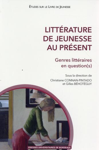Couverture du livre « Litterature de jeunesse au present » de Conan Pintado/B aux éditions Pu De Bordeaux