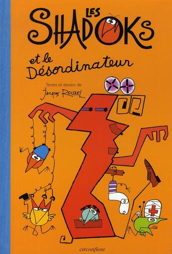 Couverture du livre « Les shadoks et le désordinateur » de Jacques Rouxel aux éditions Circonflexe