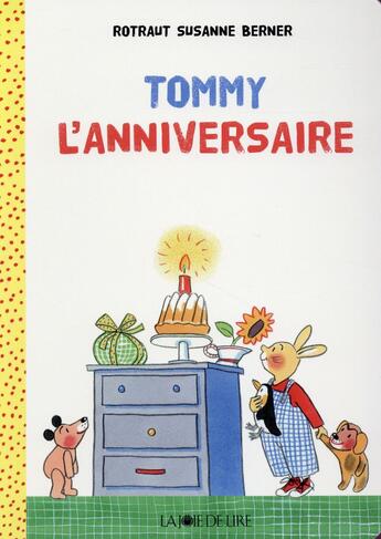 Couverture du livre « Tommy ; l'anniversaire » de Berner et Rotraut aux éditions La Joie De Lire