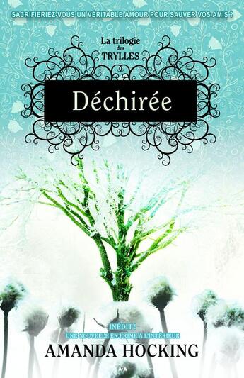 Couverture du livre « La trilogie des Trylles t.2 ; déchirée » de Amanda Hocking aux éditions Editions Ada