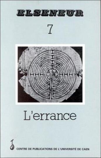 Couverture du livre « ELSENEUR N.7 ; l'errance » de  aux éditions Pu De Caen