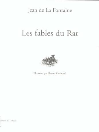 Couverture du livre « Les fables du rat » de Bruno Guittard et Jean De La Fontaine aux éditions Capucin