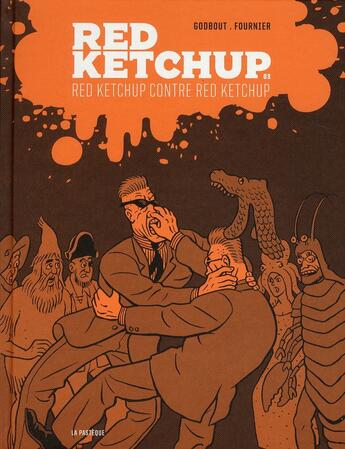 Couverture du livre « Red Ketchup t.3 : Red Ketchup contre Red Ketchup » de Pierre Fournier et Real Godbout aux éditions La Pasteque