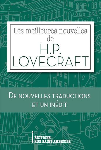 Couverture du livre « Les meilleures nouvelles de H. P. Lovecraft » de Howard Phillips Lovecraft aux éditions Saint Ambroise