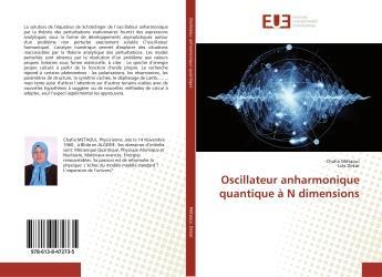 Couverture du livre « Oscillateur anharmonique quantique à N dimensions » de Chafia Métaoui aux éditions Editions Universitaires Europeennes