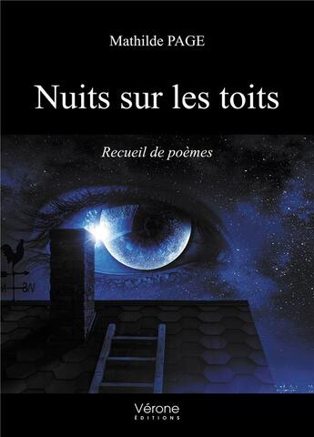 Couverture du livre « Nuits sur les toits » de Mathilde Lepage aux éditions Verone