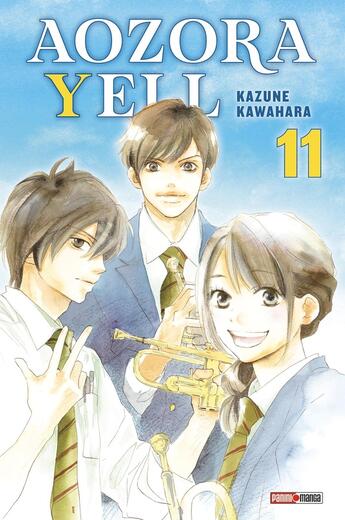 Couverture du livre « Aozora Yell, un amour en fanfare Tome 11 » de Kazune Kawahara aux éditions Panini