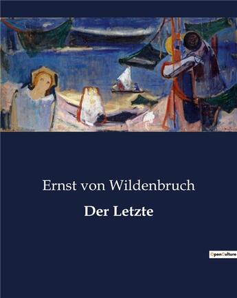 Couverture du livre « Der Letzte » de Von Wildenbruch E. aux éditions Culturea