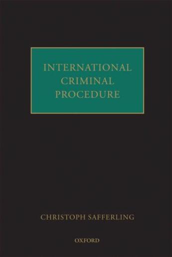 Couverture du livre « International Criminal Procedure » de Safferling Christoph aux éditions Oup Oxford