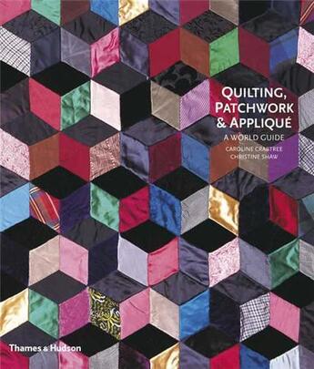 Couverture du livre « Quilting patchwork and applique » de Caroline Crabtree aux éditions Thames & Hudson