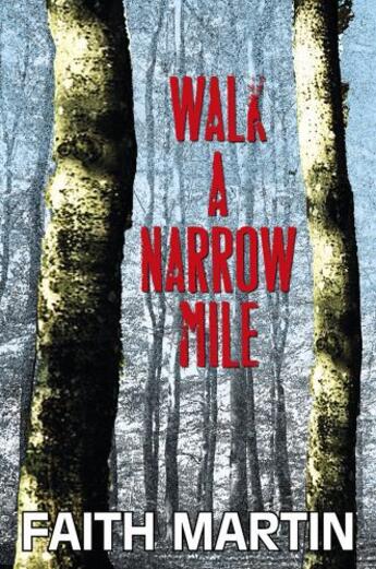 Couverture du livre « Walk a Narrow Mile » de Martin Faith aux éditions Hale Robert Digital