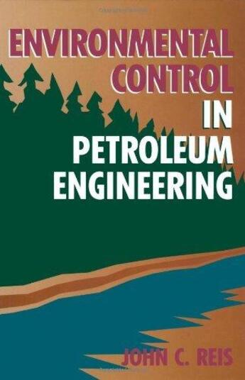 Couverture du livre « Environmental control in petroleum engineering » de  aux éditions Technip