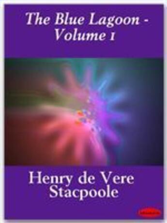 Couverture du livre « The Blue Lagoon » de Henry De Vere Stacpoole aux éditions Ebookslib