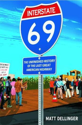 Couverture du livre « Interstate 69 » de Dellinger Matt aux éditions Scribner