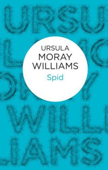 Couverture du livre « Spid (Bello) » de Williams Ursula Moray aux éditions Pan Macmillan