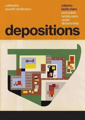 Couverture du livre « Roberto burle marx depositions » de Nordenson Seavitt Ca aux éditions Pu Du Texas