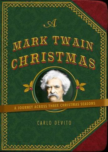 Couverture du livre « A Mark Twain Christmas » de Devito Carlo aux éditions Cider Mill Press