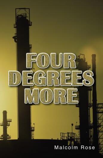 Couverture du livre « Four Degrees More » de Malcolm Rose aux éditions Ransom Publishing