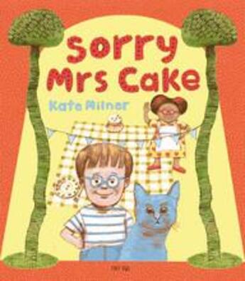 Couverture du livre « Sorry mrs cake! » de Milner Kate aux éditions Thames & Hudson