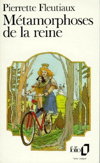 Couverture du livre « Métamorphoses de la reine » de Pierrette Fleutiaux aux éditions Folio