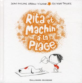 Couverture du livre « Rita et Machin Tome 4 ; Rita et Machin à la plage » de Jean-Philippe Arrou-Vignod aux éditions Gallimard-jeunesse