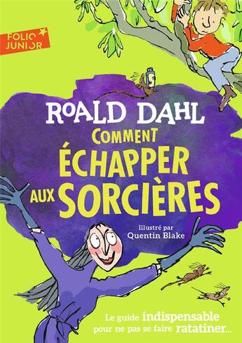 Couverture du livre « Comment échapper aux sorcières ? » de Roald Dahl aux éditions Gallimard-jeunesse