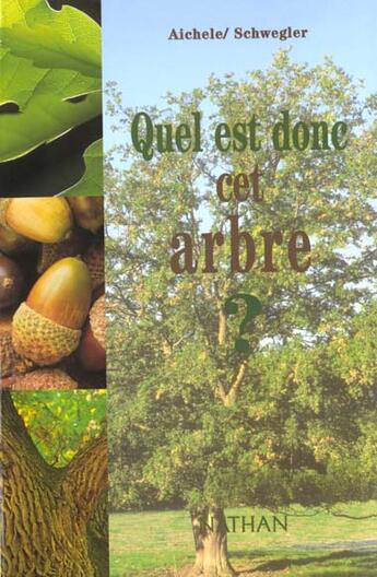 Couverture du livre « Quel est donc cet arbre » de Aichele/Schwegler aux éditions Nathan