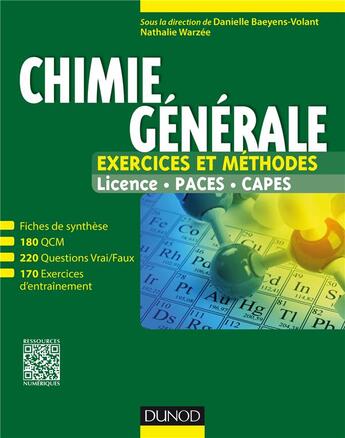 Couverture du livre « Chimie générale ; exercies et méthodes » de Danielle Baeyens-Volant et Nathalie Warzee aux éditions Dunod
